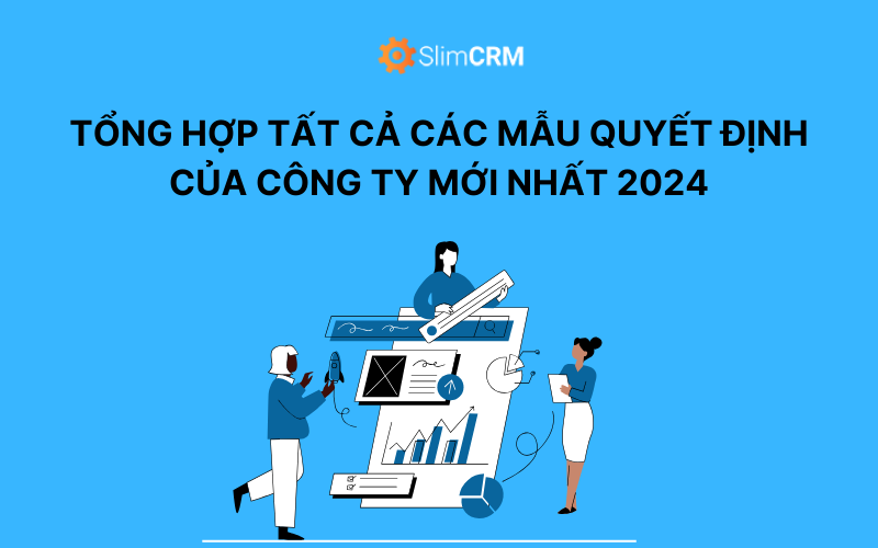 Tổng hợp tất cả các mẫu quyết định của công ty mới nhất 2024