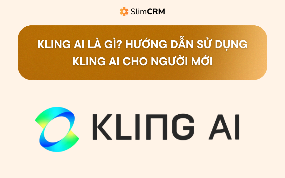 Kling AI là gì? Hướng dẫn sử dụng Kling AI cho người mới Kling AI là gì? Hướng dẫn sử dụng Kling AI cho người mới