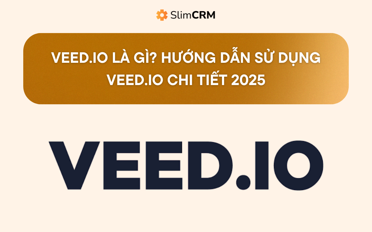 Veed.io là gì? Hướng dẫn sử dụng Veed.io chi tiết 2025