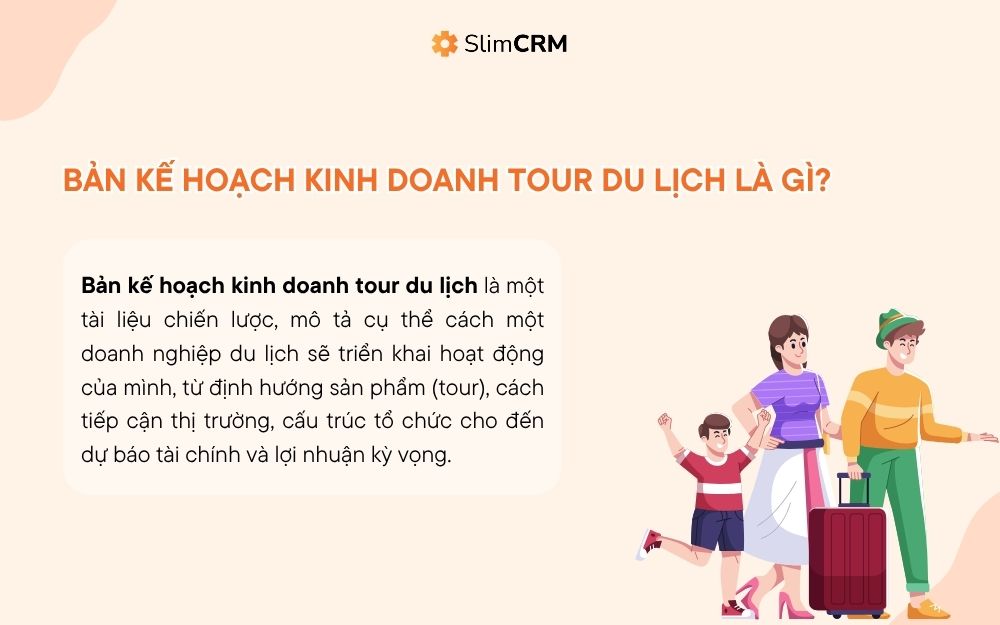 Bản kế hoạch kinh doanh tour du lịch là gì