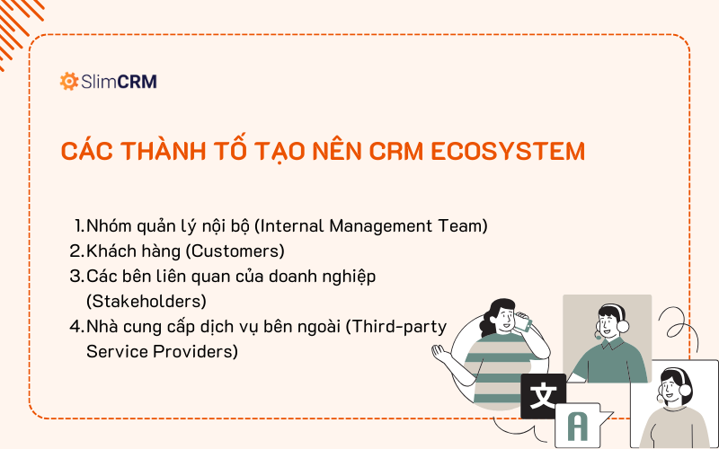 Các thành tố tạo nên CRM ecosystem