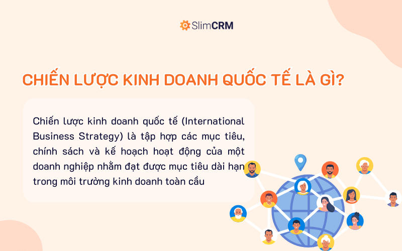 Chiến lược kinh doanh quốc tế là gì?