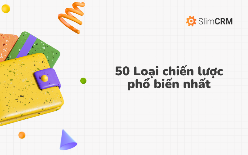 50 Loại chiến lược phổ biến nhất