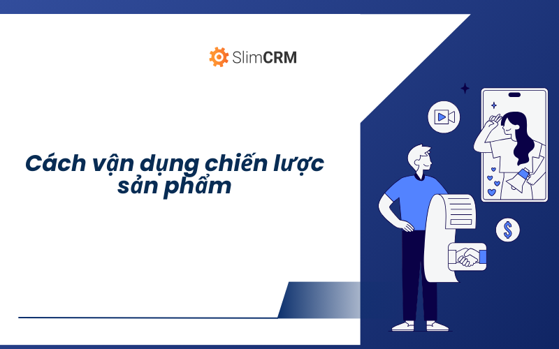 Cách vận dụng chiến lược sản phẩm