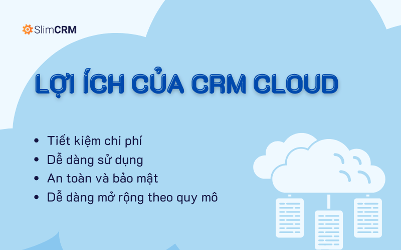 Lợi ích của CRM Cloud