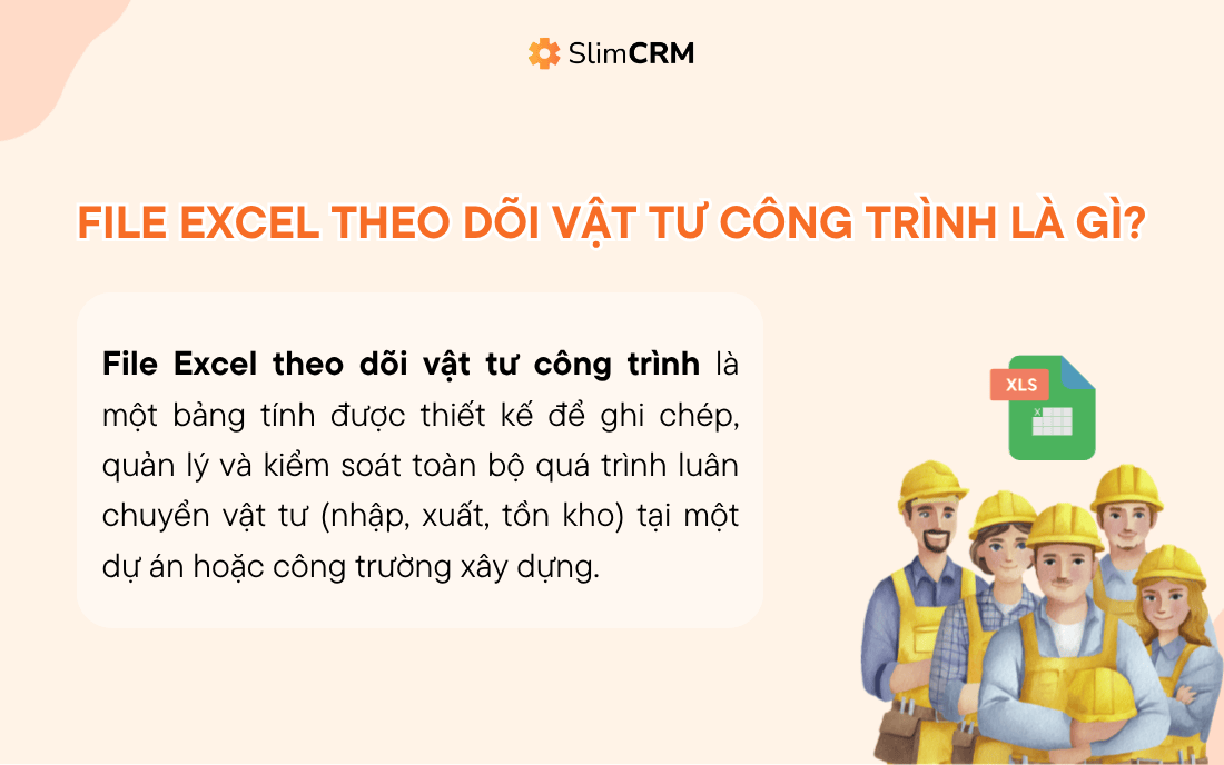 file excel theo dõi vật tư công trình là gì