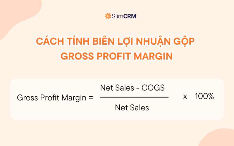 Cách tính biên lợi nhuận gộp