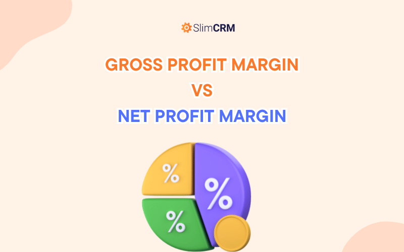 Sự khác biệt giữa Gross Profit Margin và Net Profit Margin