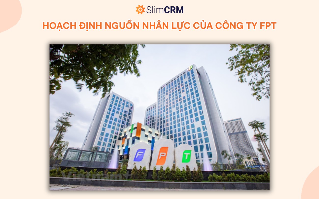 Hoạch định nguồn nhân lực của công ty FPT