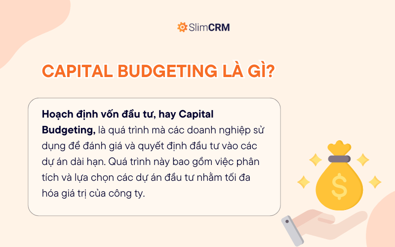 Hoạch định vốn đầu tư - Capital Budgeting là gì?