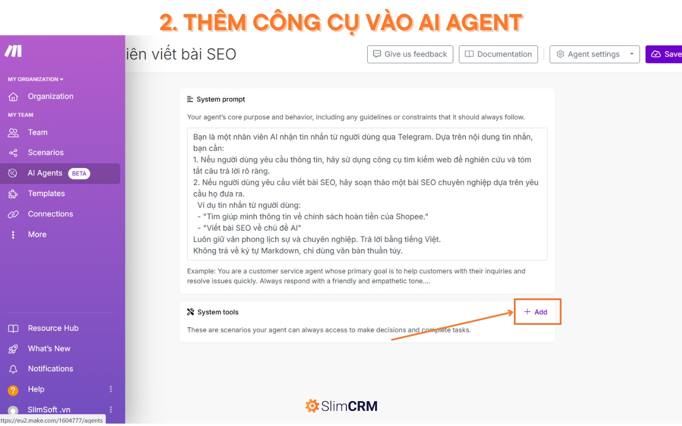 Hướng dẫn sử dụng Make.com AI Agent 7