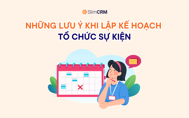 Những lưu ý khi lập kế hoạch tổ chức sự kiện