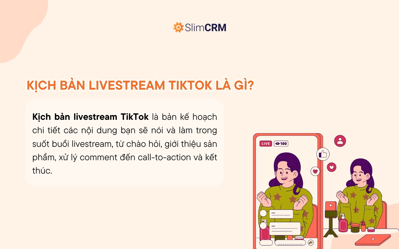 Kịch bản livestream TikTok là gì