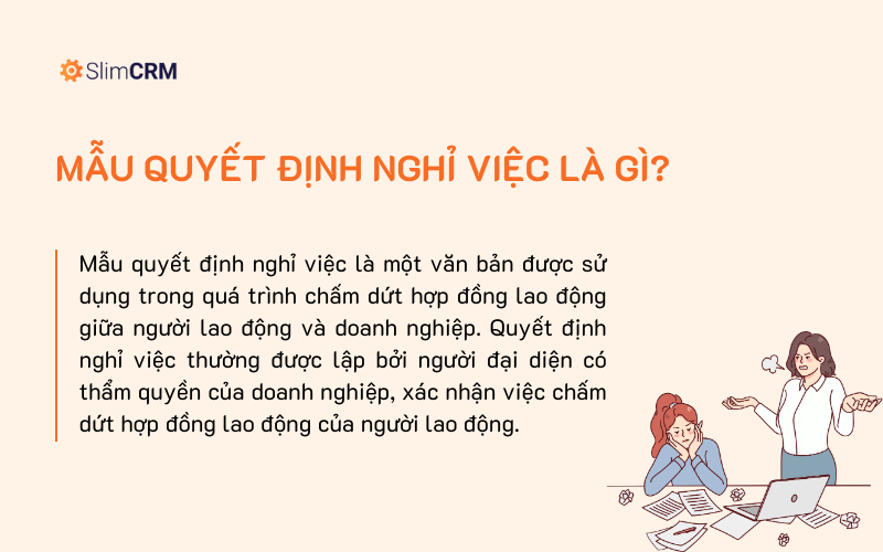 Mẫu quyết định nghỉ việc là gì?