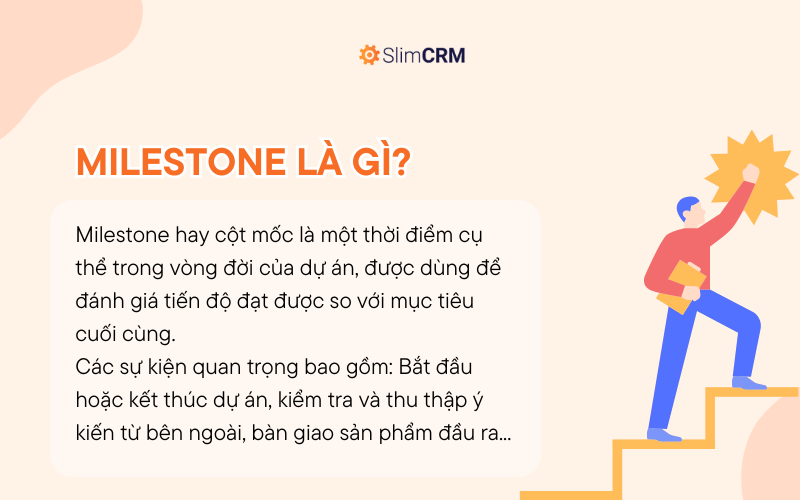 Milestone trong quản lý dự án là gì?