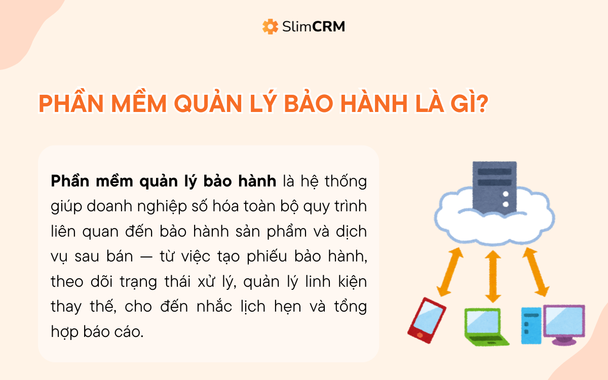 Khái niệm phần mềm quản lý bảo hành