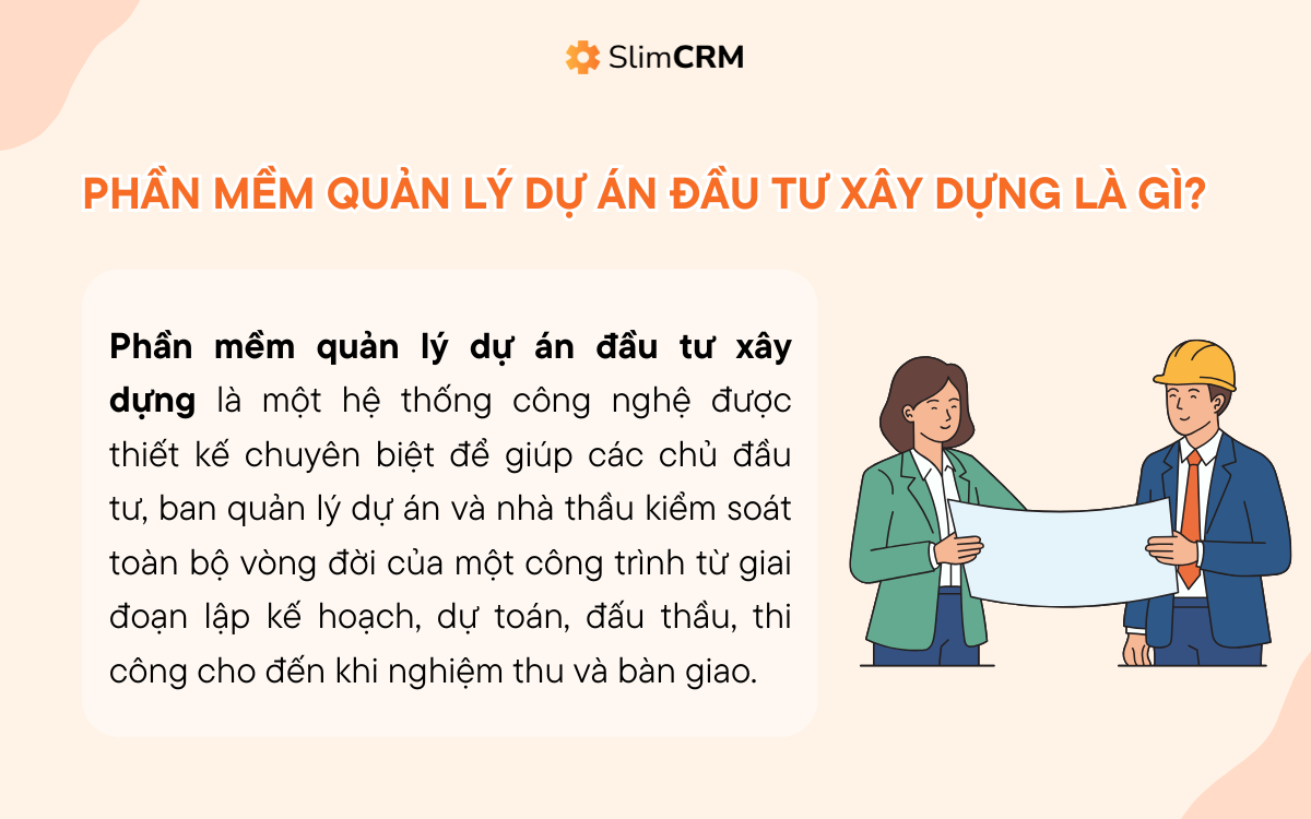 phần mềm quản lý dự án đầu tư xây dựng là gì
