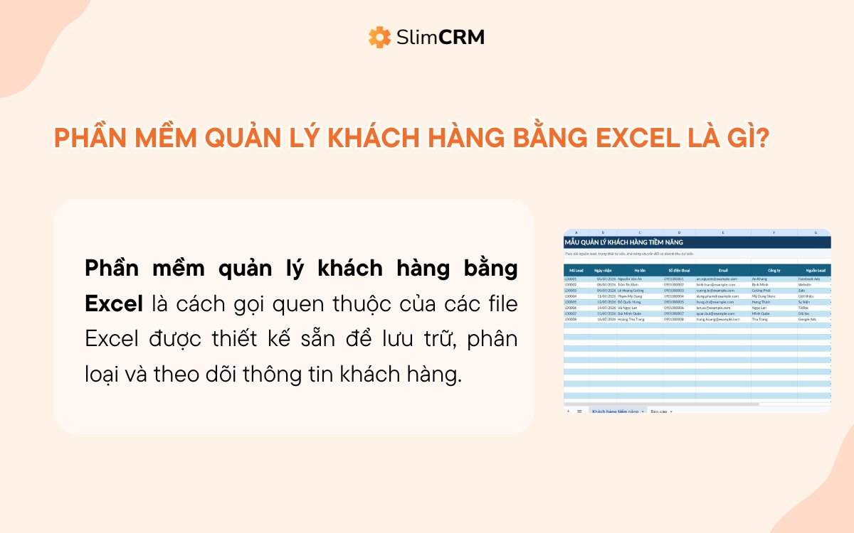 phần mềm quản lý khách hàng bằng excel là gì