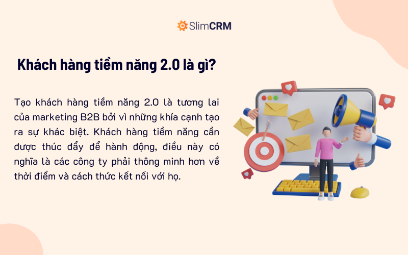 Khách hàng tiềm năng 2.0 là gì? 