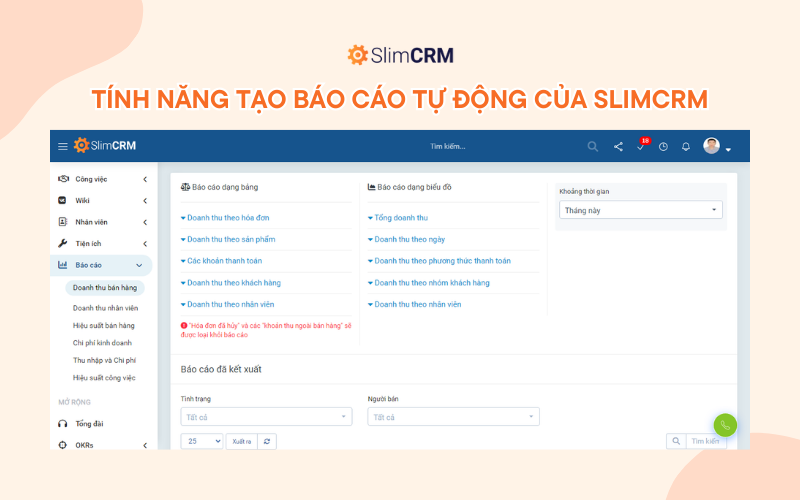 Làm báo cáo dễ dàng hơn với SlimCRM