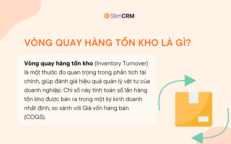 Vòng quay hàng tồn kho là gì?