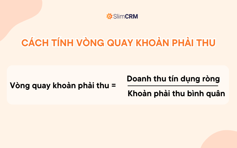 Vòng quay khoản phải thu tính như thế nào?