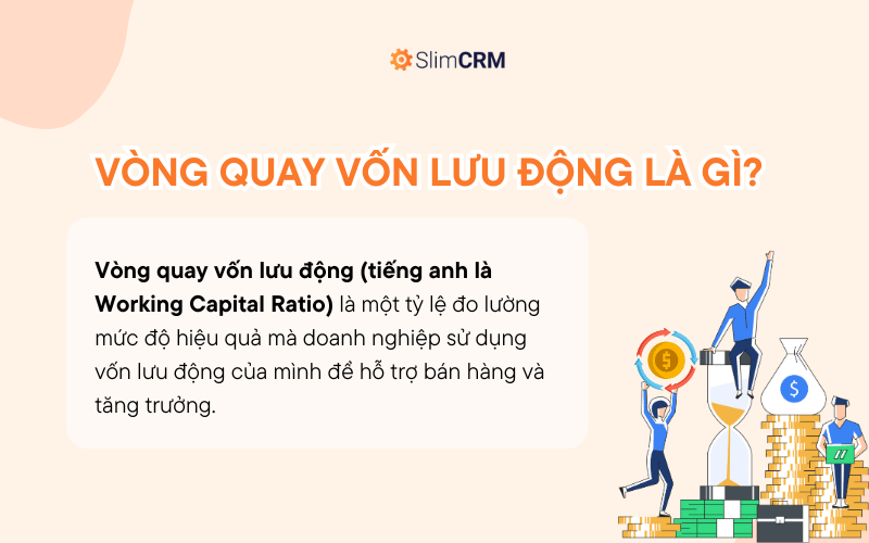 Vòng quay vốn lưu động là gì?