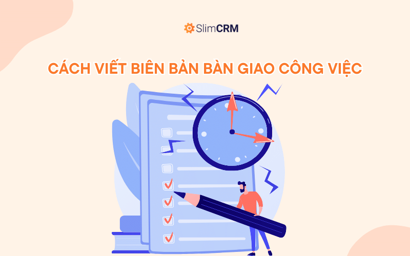 Cách viết biên bản bàn giao công việc