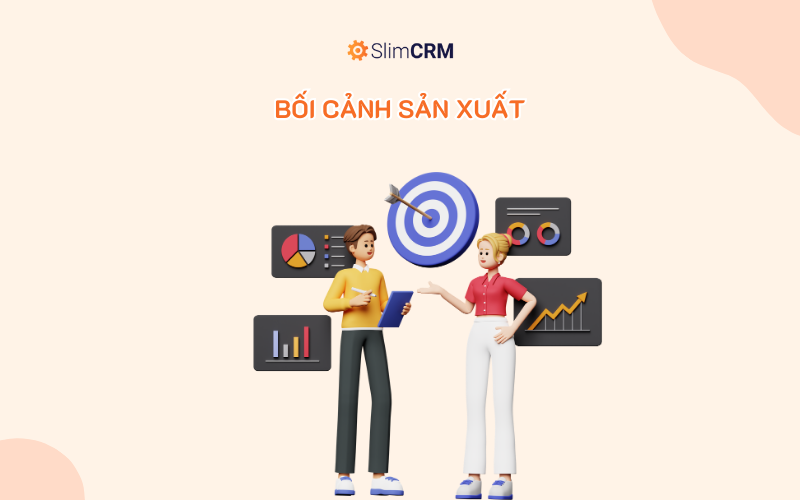  BỐI CẢNH SẢN XUẤT: