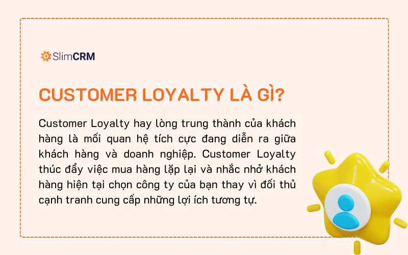Customer Loyalty là gì?