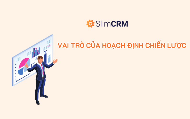 Vai trò của hoạch định chiến lược