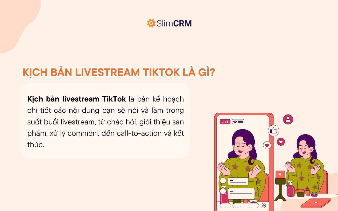 Kịch bản livestream TikTok là gì
