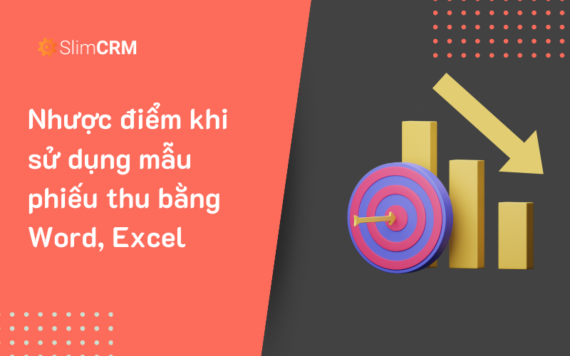 Nhược điểm khi sử dụng mẫu phiếu thu bằng Word, Excel