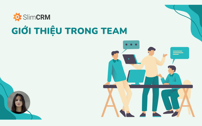 giới thiệu team
