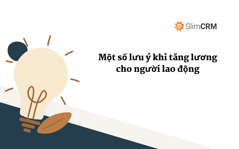 Một số lưu ý khi tăng lương cho người lao động