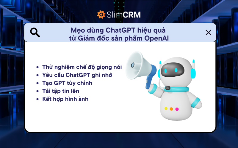 Mẹo dùng ChatGPT hiệu quả từ Giám đốc sản phẩm OpenAI