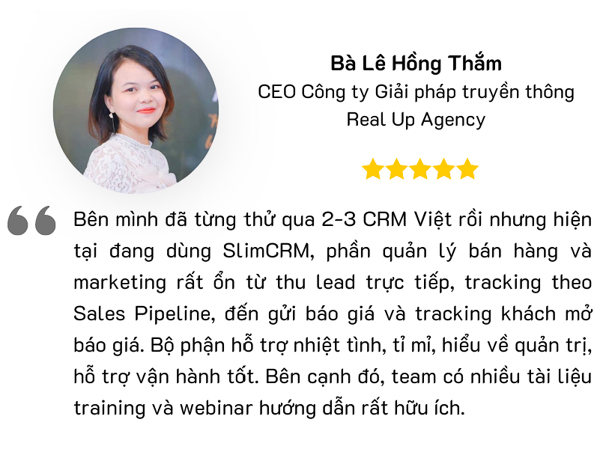 Khách hàng phần mềm CRM cho agency tốt nhất SlimCRM Real Up