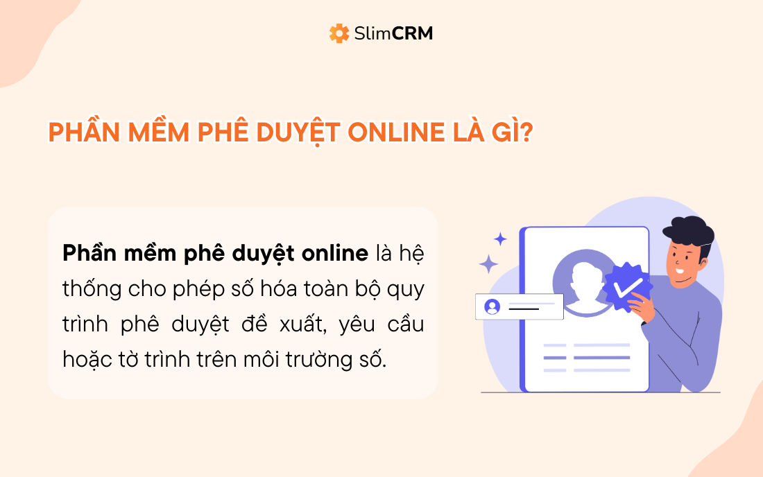 Phần mềm phê duyệt online là gì
