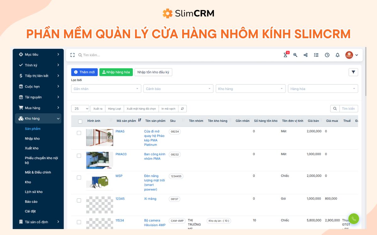 Phần mềm quản lý cửa hàng nhôm kính slimcrm