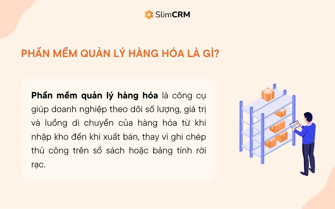 phần mềm quản lý hàng hóa là gì