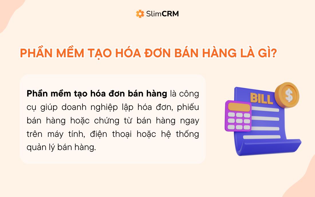 Phần mềm tạo hóa đơn bán hàng là gì
