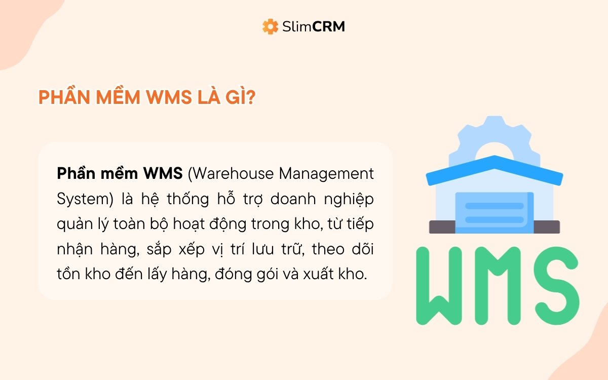Phần mềm WMS là gì