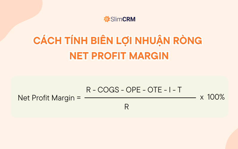 Cách tính Net Profit Margin (biên lợi nhuận ròng)