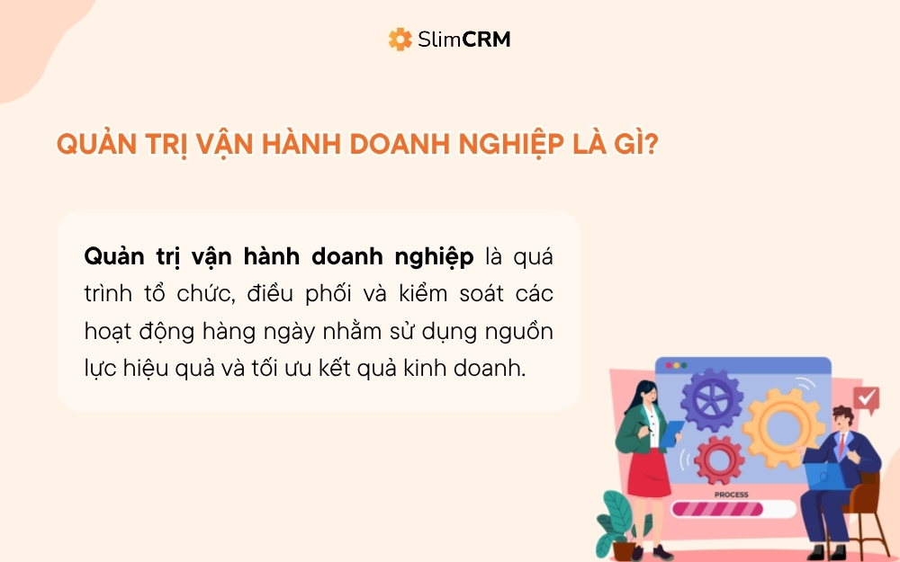 Quản trị vận hành doanh nghiệp là gì