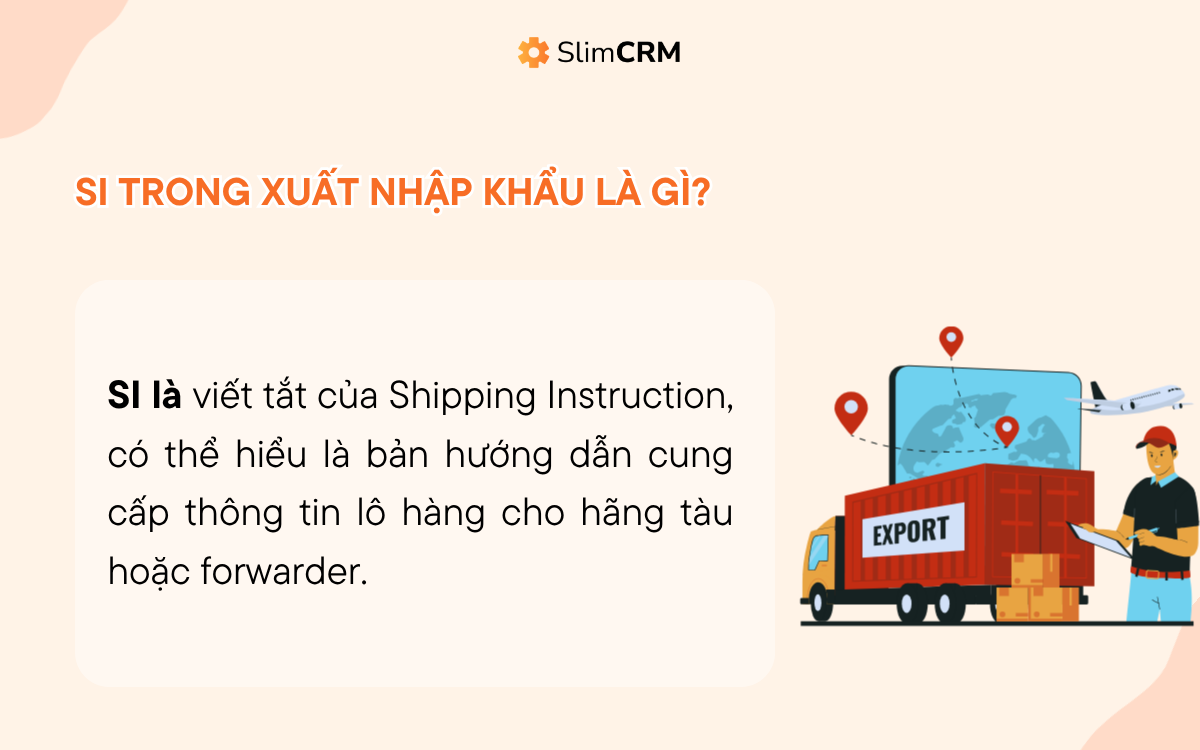 si là gì trong xuất nhập khẩu