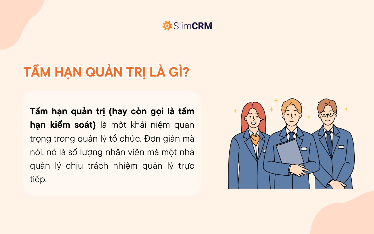 Tầm hạn quản trị là gì