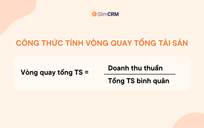 Công thức tính vòng quay tổng tài sản