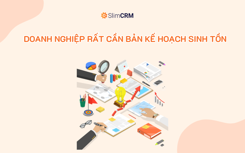 Doanh nghiệp rất cần Bản Kế Hoạch Sinh Tồn