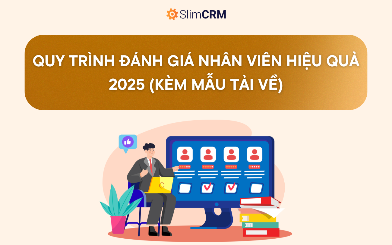 Tải xuống mẫu quy trình đánh giá nhân viên hiệu quả 2025