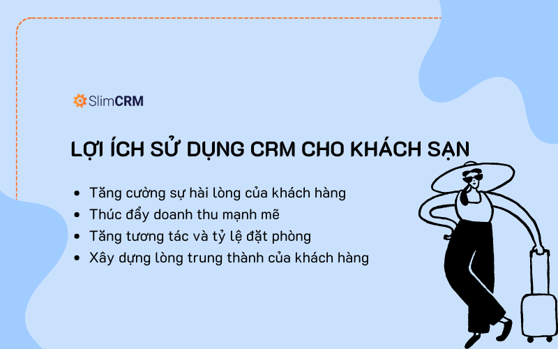 Lợi ích của crm dành cho khách sạn là gì?